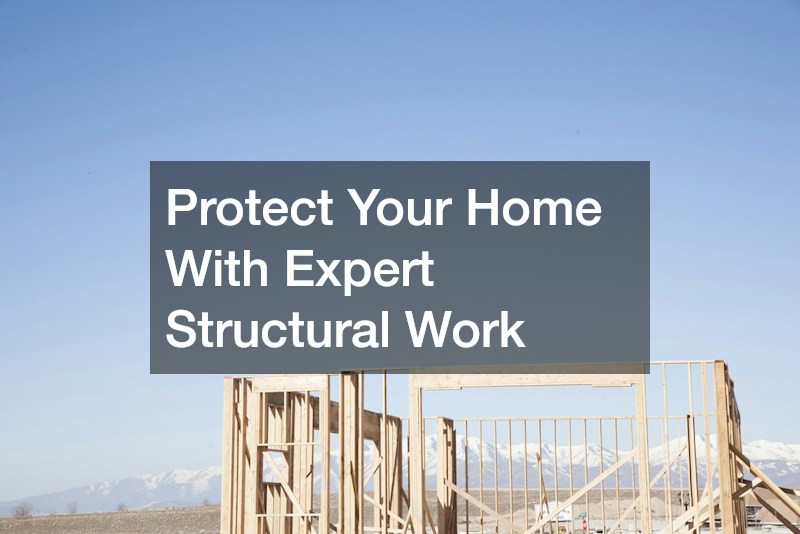 Protect Your Home With Expert Structural Work
