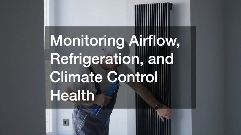Monitoring Airflow, Refrigeration, and Climate Control Health