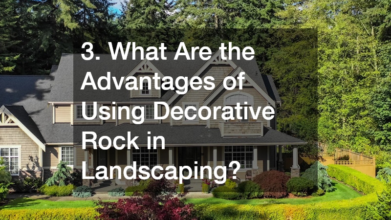 3. What Are the Advantages of Using Decorative Rock in Landscaping?