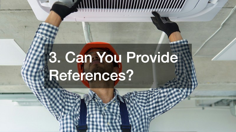 3. Can You Provide References?