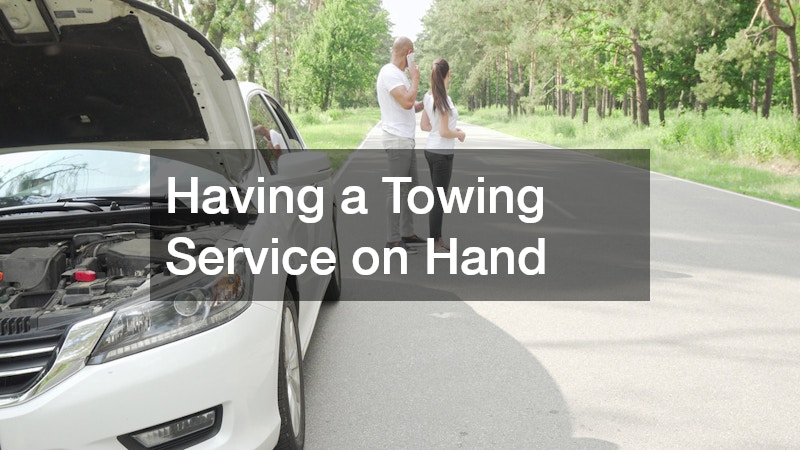 Having a Towing Service on Hand