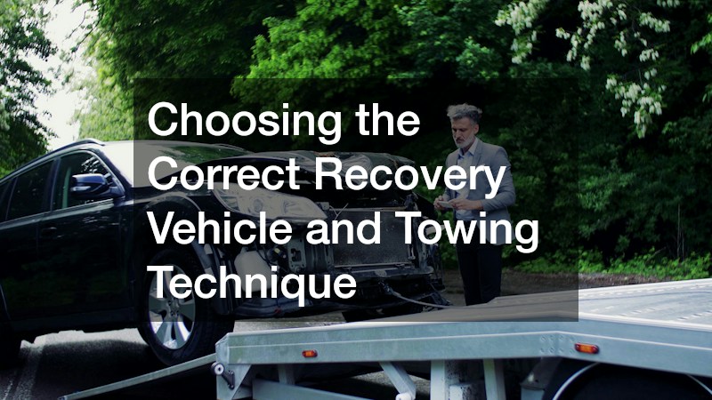 Choosing the Correct Recovery Vehicle and Towing Technique