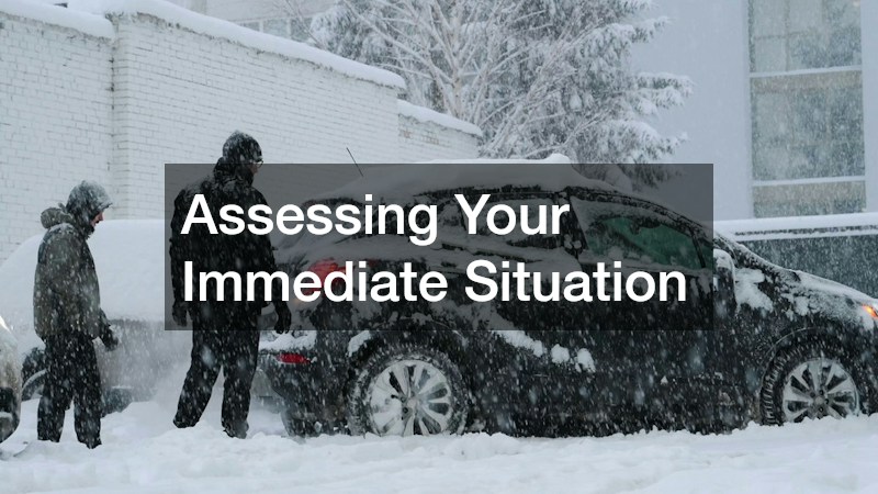 Assessing Your Immediate Situation
