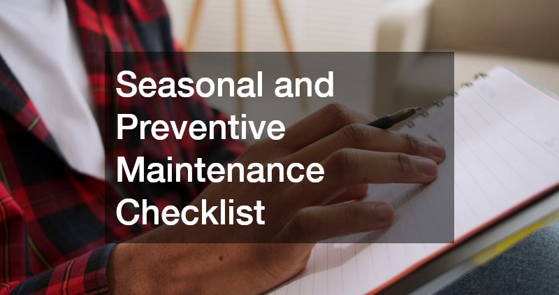 Seasonal and Preventive Maintenance Checklist