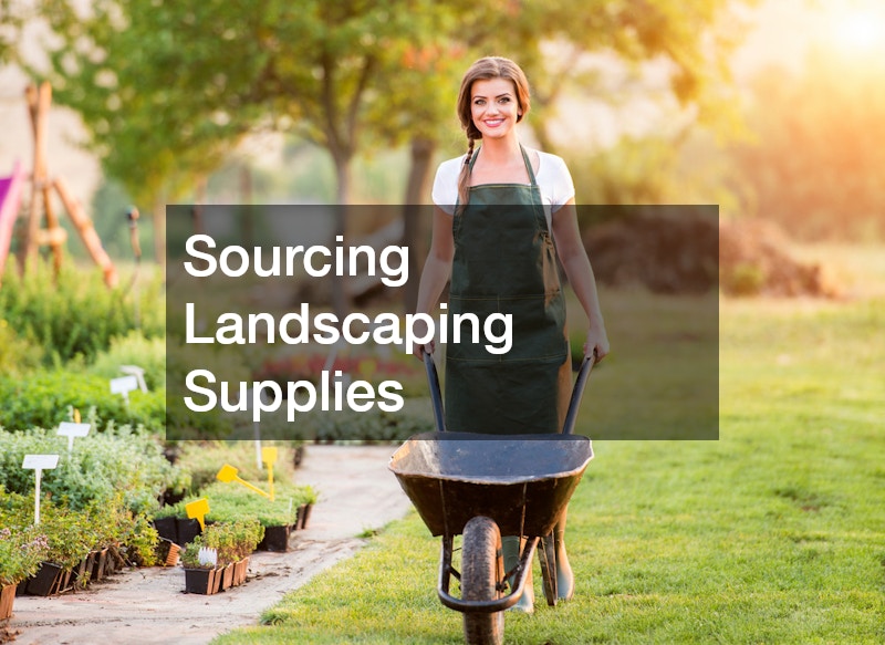 Sourcing Landscaping Supplies