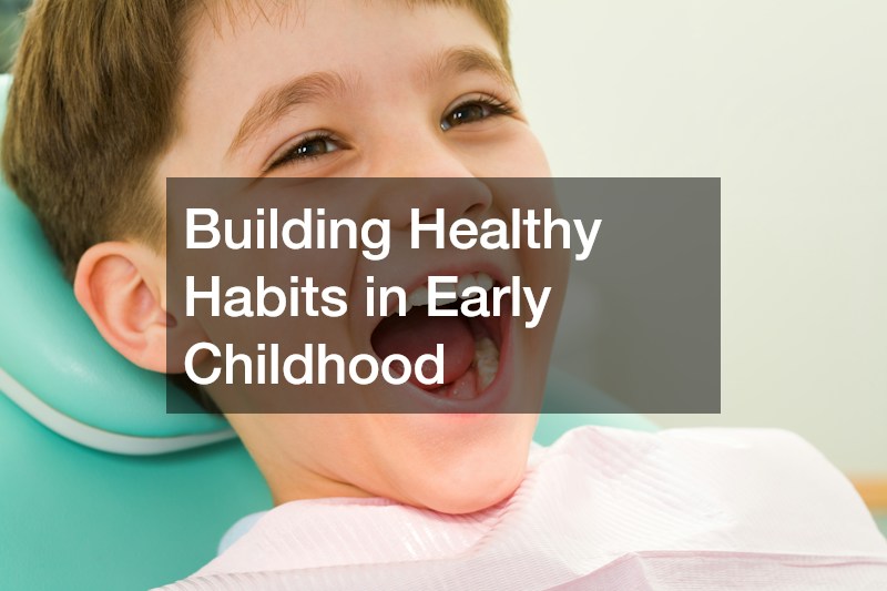 Building Healthy Habits in Early Childhood