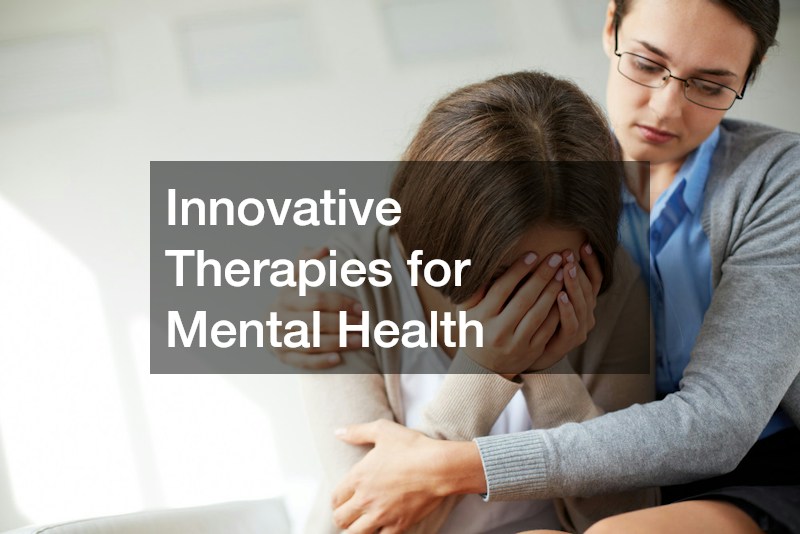 Innovative Therapies for Mental Health