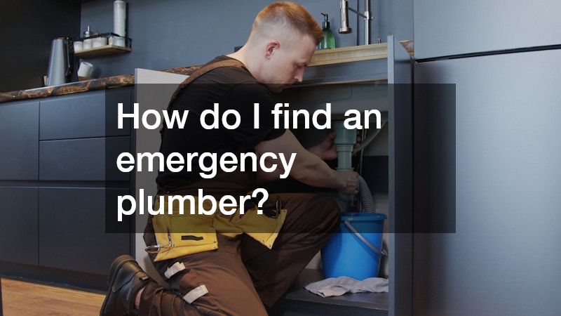 How do I find an emergency plumber?