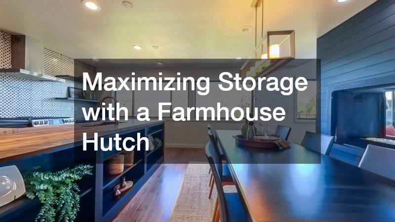 Maximizing Storage with a Farmhouse Hutch