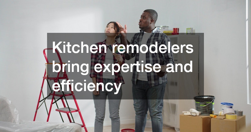 Kitchen remodelers bring expertise and efficiency