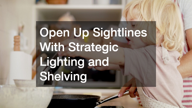 Open Up Sightlines With Strategic Lighting and Shelving