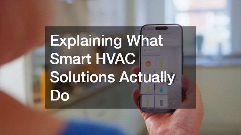 Explaining What Smart HVAC Solutions Actually Do