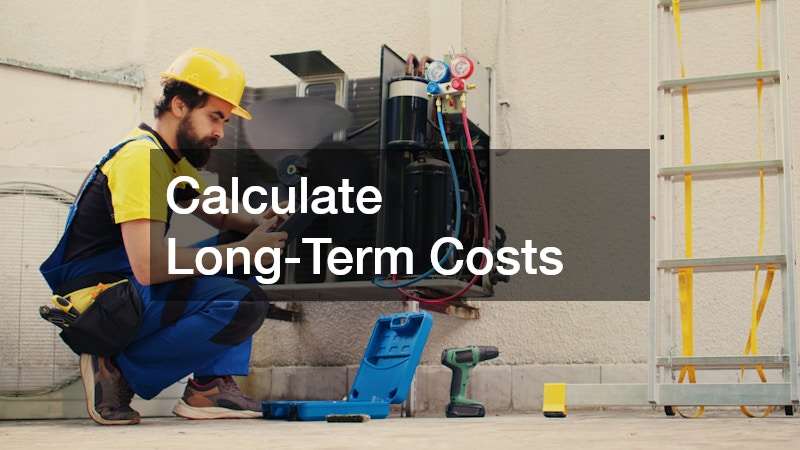 Calculate Long-Term Costs