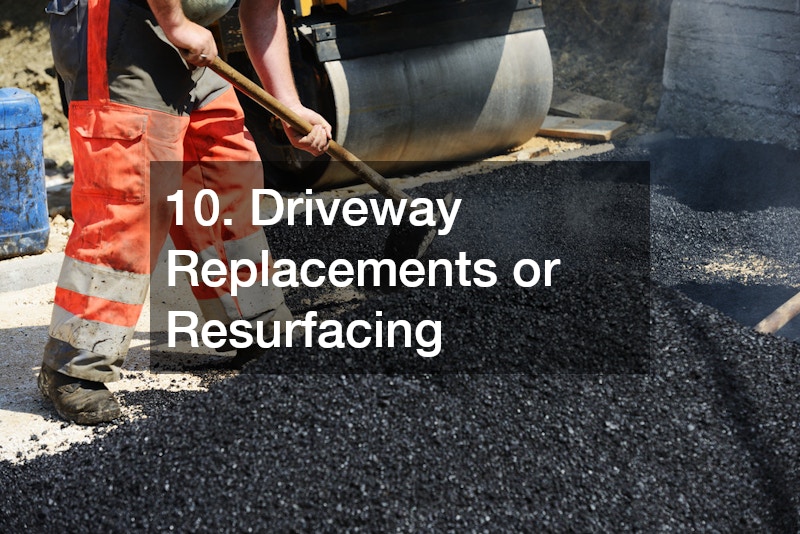10. Driveway Replacements or Resurfacing