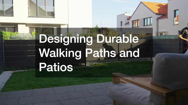 Designing Durable Walking Paths and Patios