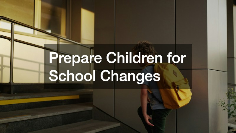 Prepare Children for School Changes