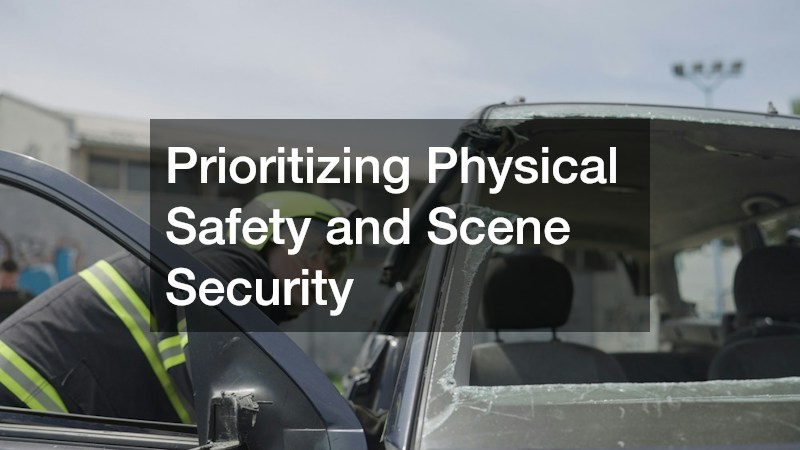 Prioritizing Physical Safety and Scene Security
