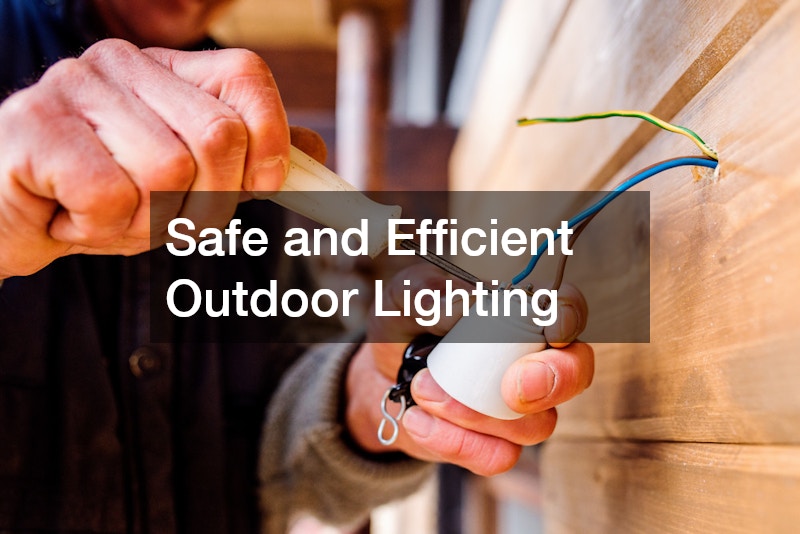 Safe and Efficient Outdoor Lighting