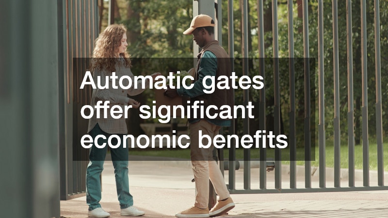 Automatic gates offer significant economic benefits