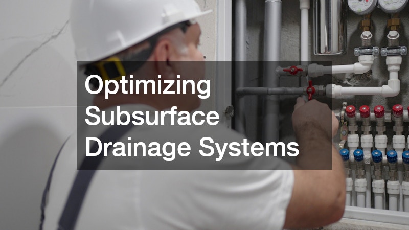 Optimizing Subsurface Drainage Systems