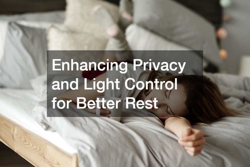 Enhancing Privacy and Light Control for Better Rest