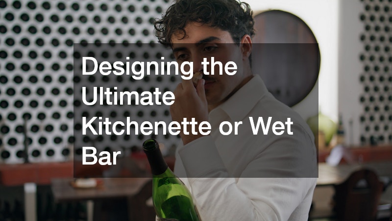 Designing the Ultimate Kitchenette or Wet Bar