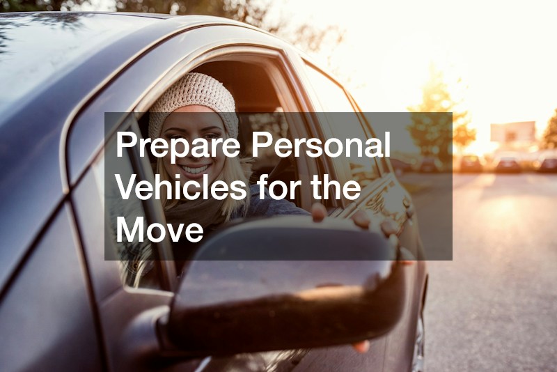 Prepare Personal Vehicles for the Move