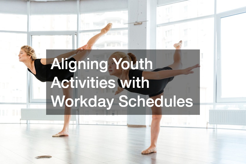 Aligning Youth Activities with Workday Schedules
