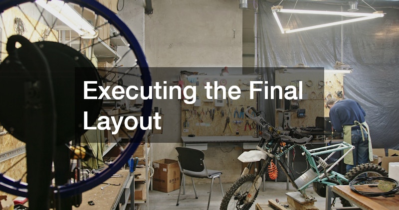 Executing the Final Layout