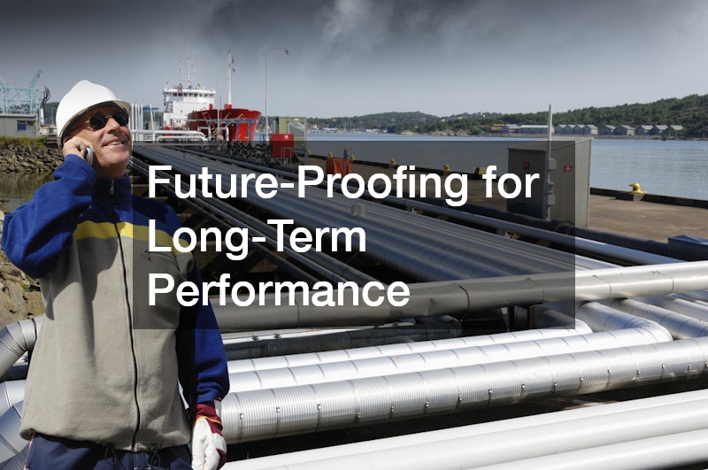 Future-Proofing for Long-Term Performance