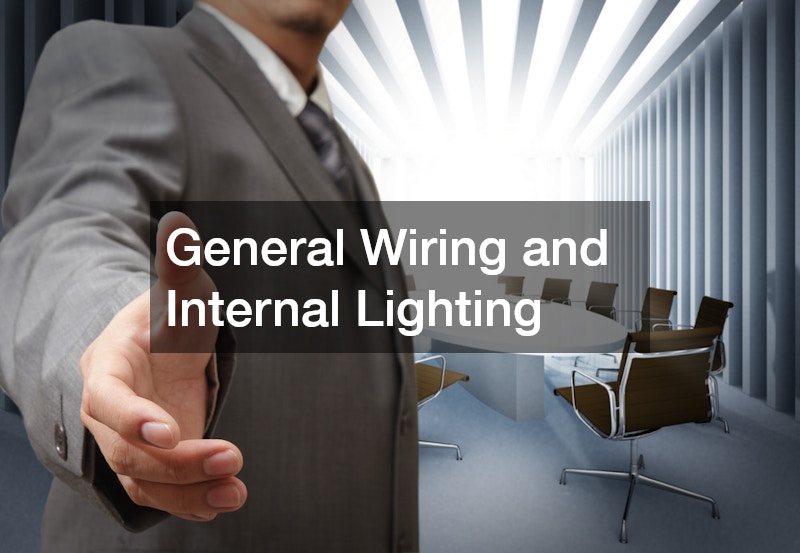 General Wiring and Internal Lighting