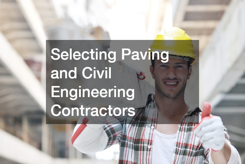 Selecting Paving and Civil Engineering Contractors
