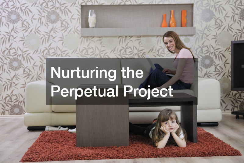Nurturing the Perpetual Project