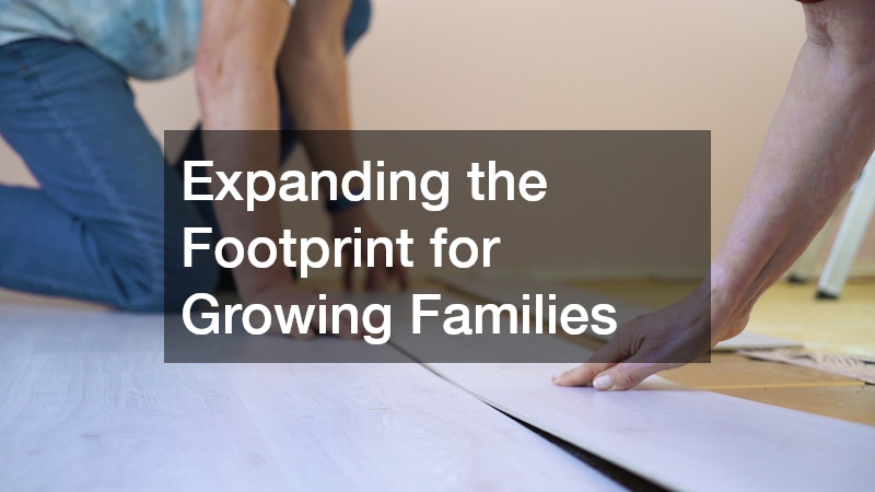 Expanding the Footprint for Growing Families