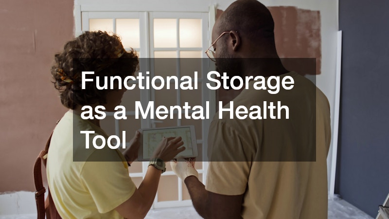 Functional Storage as a Mental Health Tool