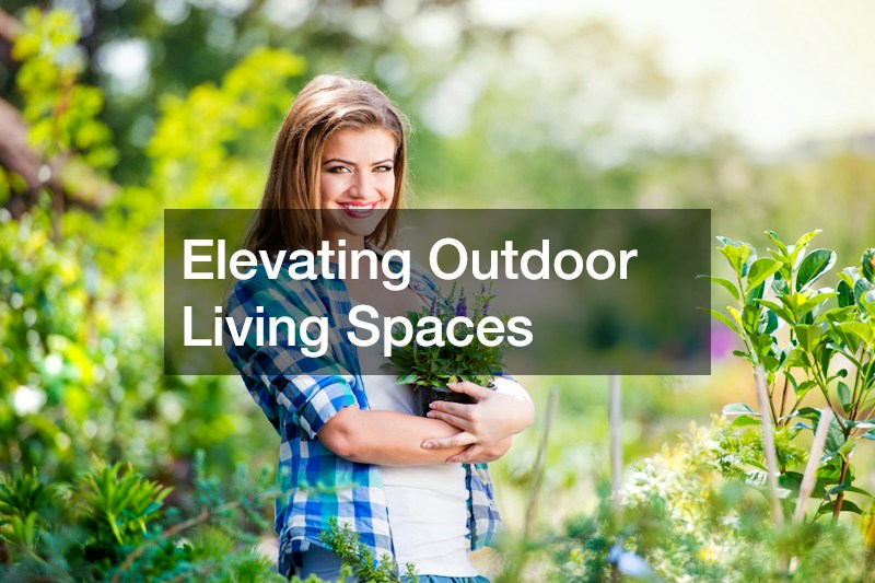 Elevating Outdoor Living Spaces