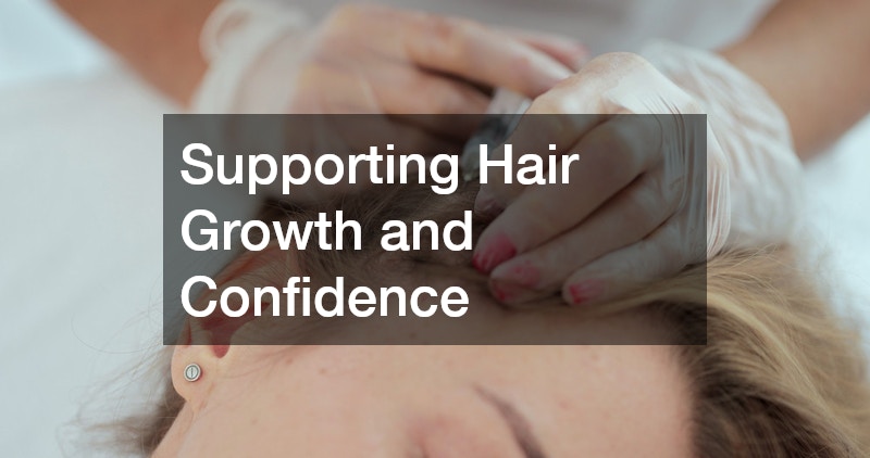 Supporting Hair Growth and Confidence