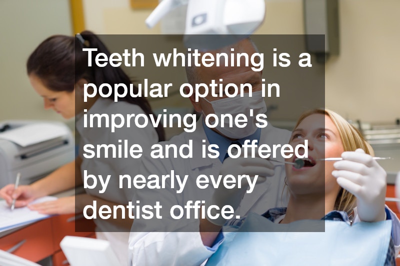 Teeth whitening is a popular option in improving one