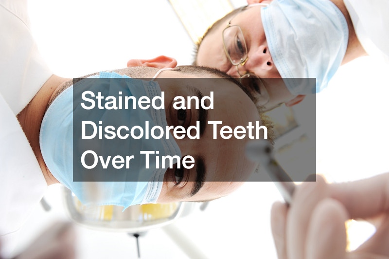 Stained and Discolored Teeth Over Time