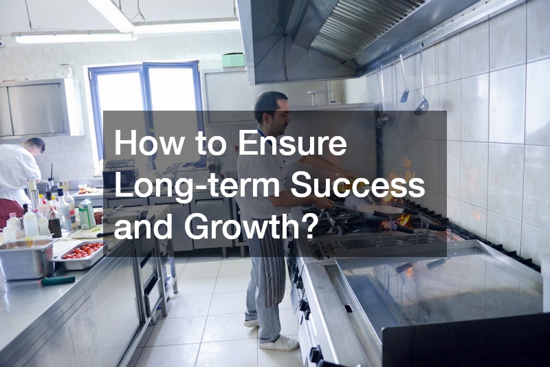 How to Ensure Long-term Success and Growth?