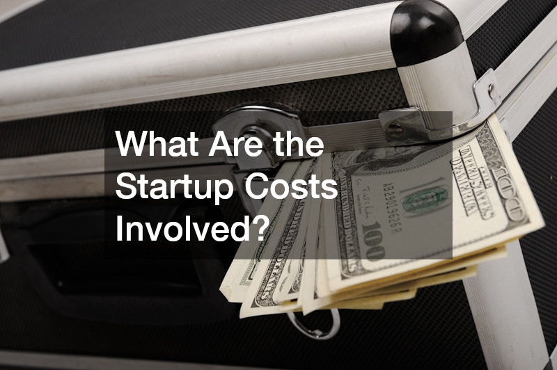 What Are the Startup Costs Involved?