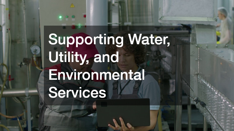 Supporting Water, Utility, and Environmental Services