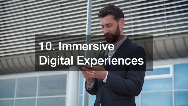 10. Immersive Digital Experiences