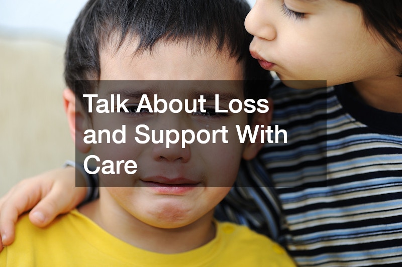 Talk About Loss and Support With Care