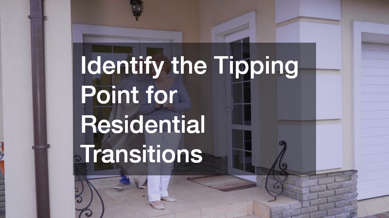 Identify the Tipping Point for Residential Transitions