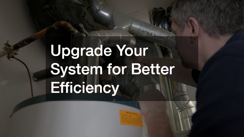 Upgrade Your System for Better Efficiency