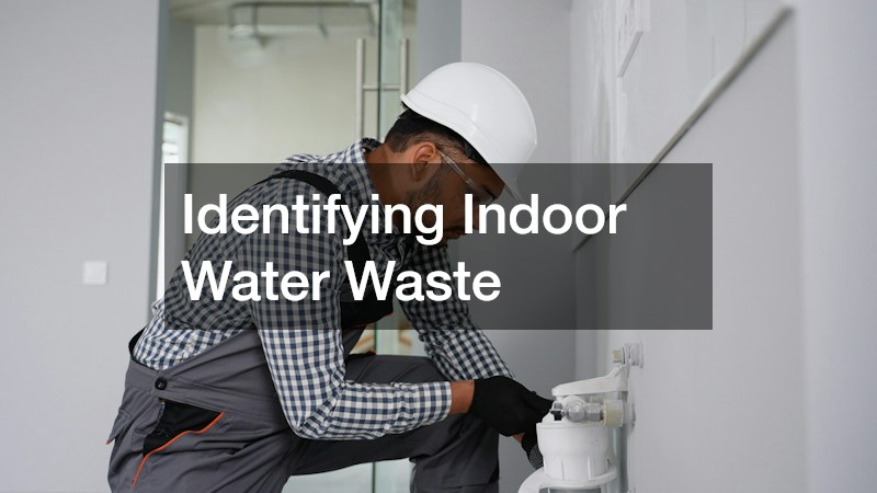 Identifying Indoor Water Waste