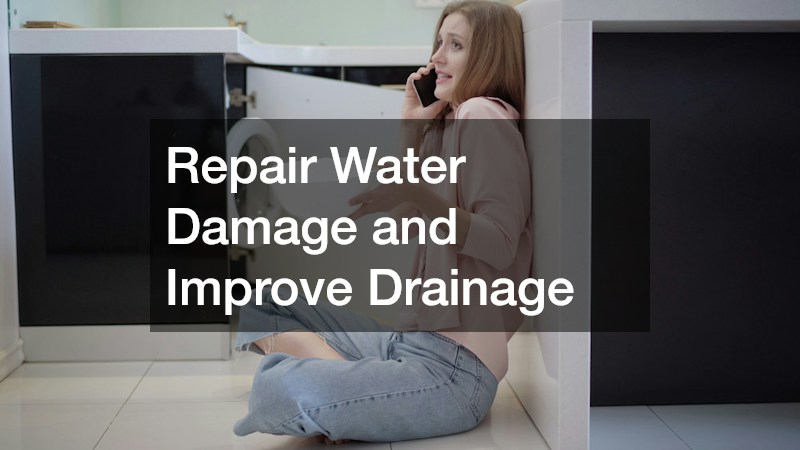 Repair Water Damage and Improve Drainage