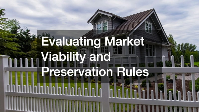 Evaluating Market Viability and Preservation Rules
