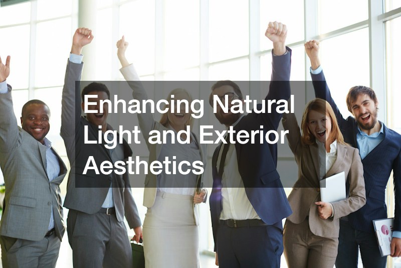 Enhancing Natural Light and Exterior Aesthetics
